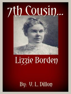 cover image of 7th Cousin....Lizzie Borden